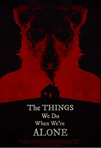 The Things We Do When We're Alone Poster