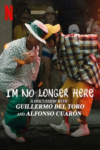 I'm No Longer Here: A Discussion with Guillermo del Toro and Alfonso Cuarón Poster