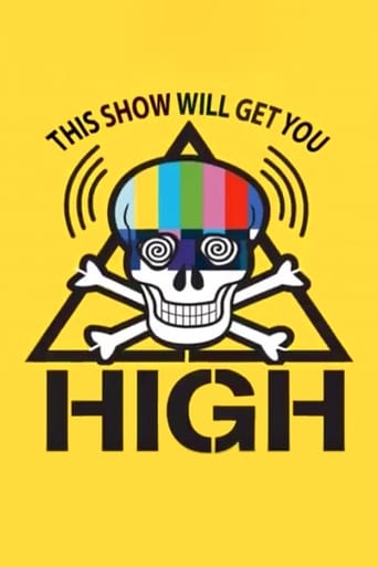 This Show Will Get You High Poster