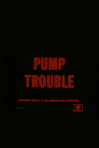 Pump Trouble Poster