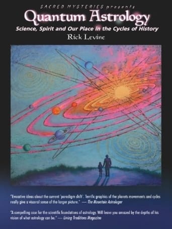 Quantum Astrology - Science, Spirit and Our Place in the Cycles of History Poster