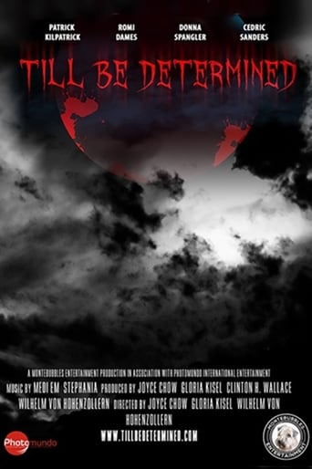 Till Be Determined Poster