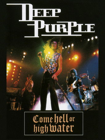 Deep Purple: Come Hell or High Water Poster