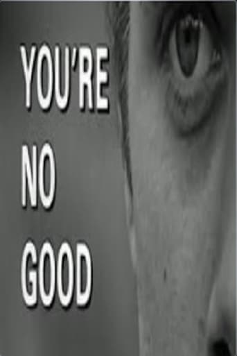 You're No Good Poster