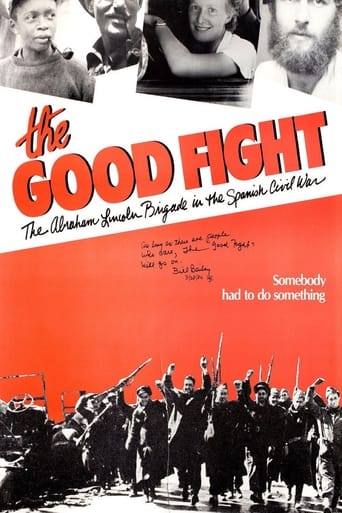 The Good Fight: The Abraham Lincoln Brigade in the Spanish Civil War Poster