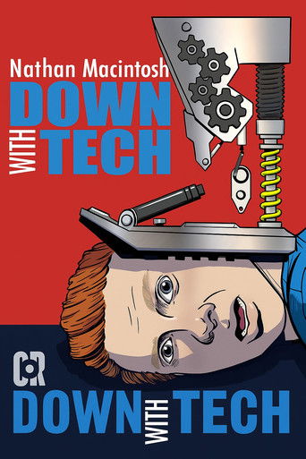 Nathan Macintosh: Down With Tech Poster