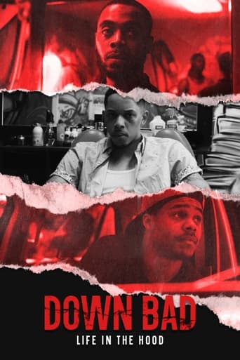 Down Bad: Life in the Hood Poster