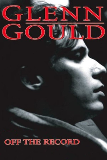 Glenn Gould: Off the Record Poster