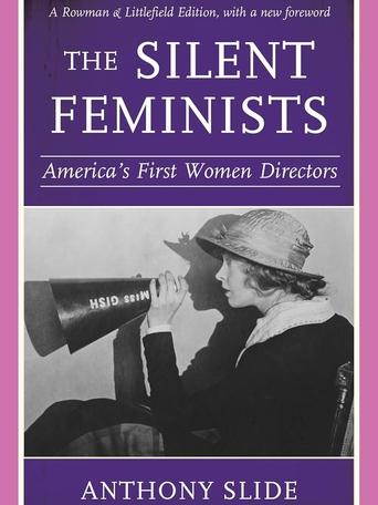 The Silent Feminists: America's First Women Directors Poster