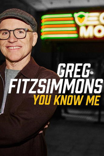 Greg Fitzsimmons: You Know Me Poster