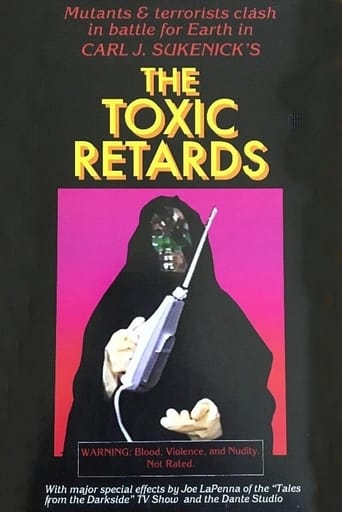 The Toxic Retards Poster