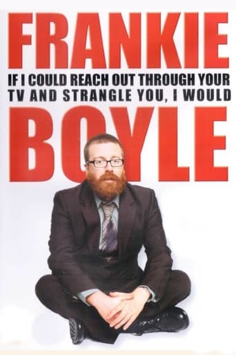 Frankie Boyle: If I Could Reach Out Through Your TV and Strangle You, I Would Poster