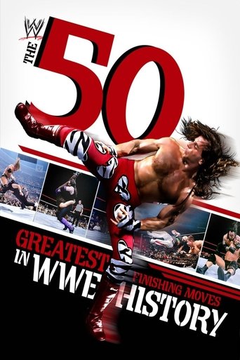 The 50 Greatest Finishing Moves in WWE History Poster