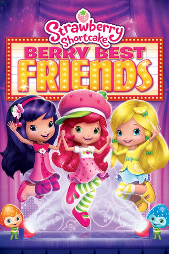 Strawberry Shortcake: Berry Best Friends Poster