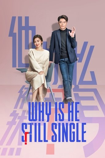 Why is He Still Single? Poster