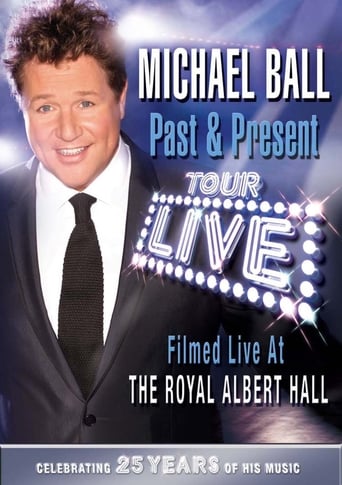 Michael Ball: Past & Present - Live at the Royal Albert Hall Poster