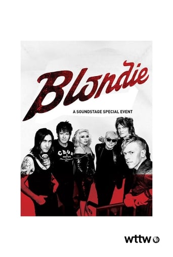 Blondie: Live at Soundstage Poster