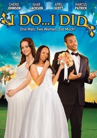 I Do... I Did! Poster