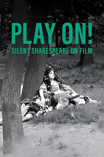 Play On!  Shakespeare in Silent Film