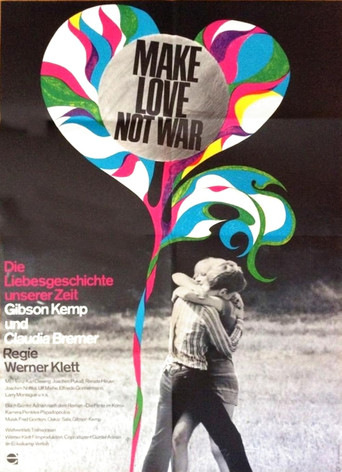 Make Love Not War - Die Liebesgeschichte unserer Zeit Poster
