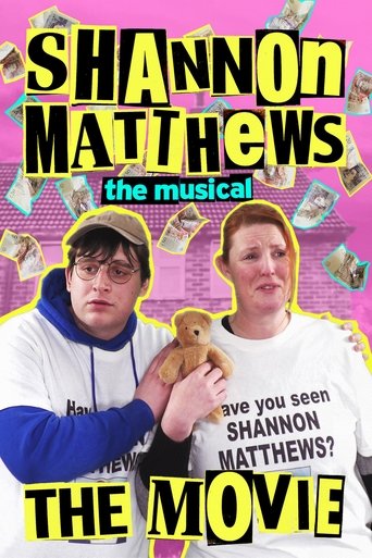 Shannon Matthews: The Musical... The Movie! Poster