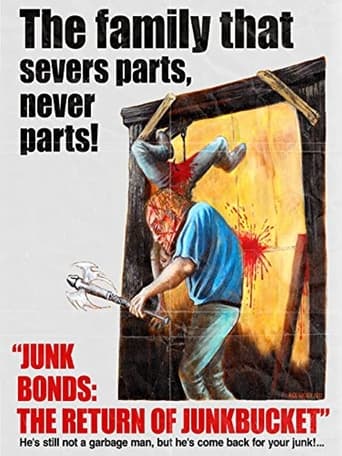 Junk Bonds: The Return of Junkbucket Poster