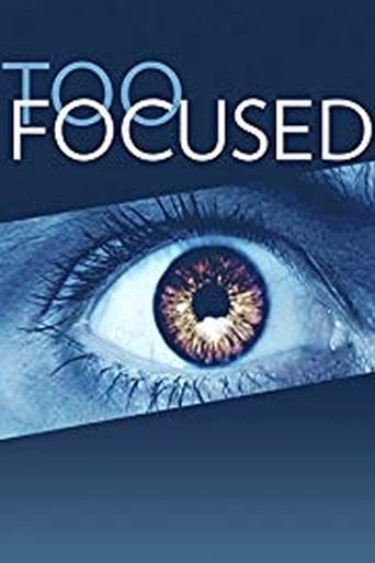 Too Focused Poster