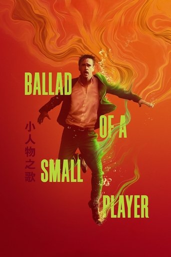 Ballad of a Small Player Poster