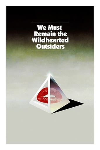 We Must Remain the Wildhearted Outsiders Poster