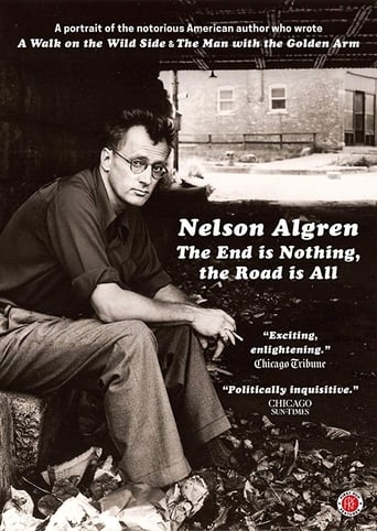 Nelson Algren: The End Is Nothing, the Road Is All... Poster
