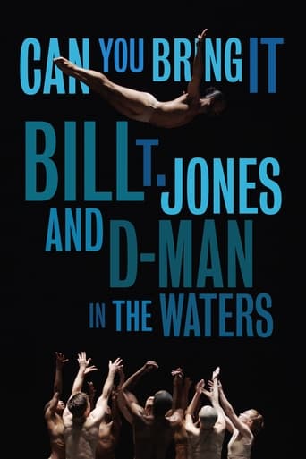 Can You Bring It: Bill T. Jones and D-Man in the Waters Poster