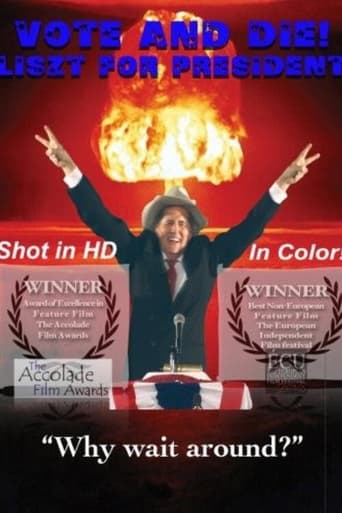 Vote and Die: Liszt for President Poster