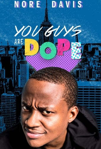 Nore Davis: You Guys are Dope Poster