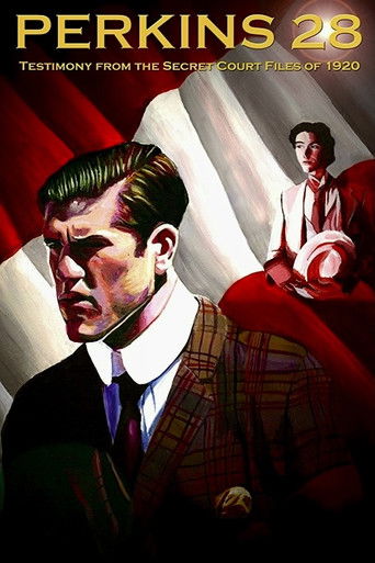 PERKINS 28: Testimony from the Secret Court Files of 1920 Poster