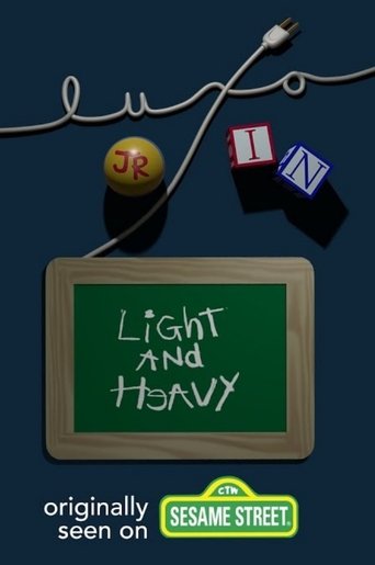 Light and Heavy Poster
