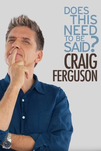 Craig Ferguson: Does This Need to Be Said? Poster