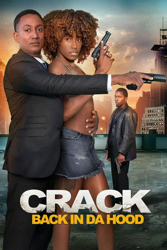 Crack: Back in Da Hood Poster