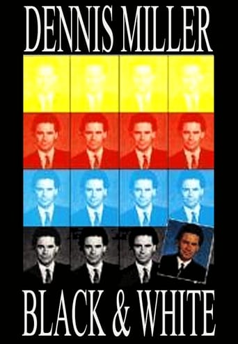 Dennis Miller: Black and White Poster