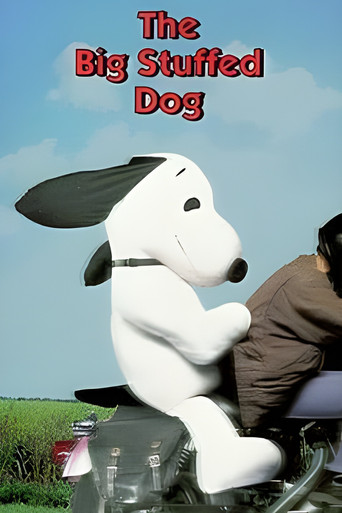 The Big Stuffed Dog Poster