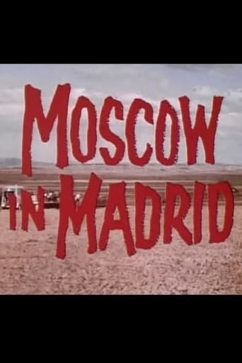 Moscow in Madrid Poster