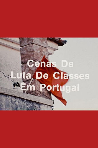 Scenes from the Class Struggle in Portugal Poster
