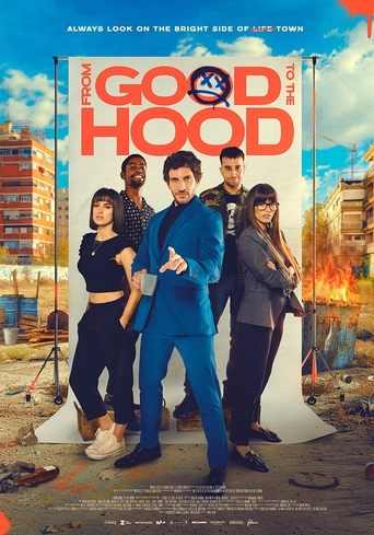 From Good to The Hood Poster