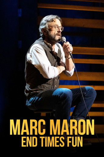 Marc Maron: End Times Fun Poster