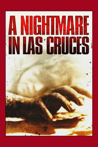 A Nightmare in Las Cruces Poster