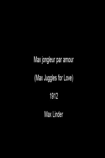 Max Juggles for Love Poster