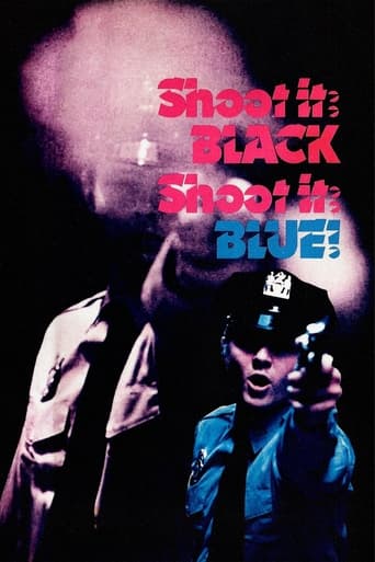 Shoot It Black, Shoot It Blue Poster