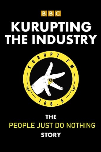 Kurupting the Industry: The People Just Do Nothing Story Poster