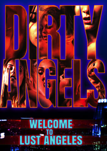 Dirty Angels: Welcome to Lust Angeles Poster