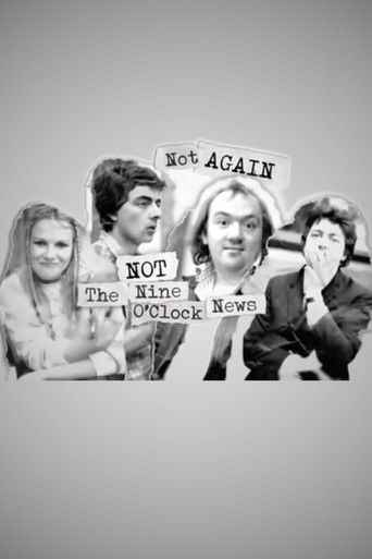 Not Again: Not the Nine O'Clock News Poster