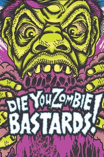 Die You Zombie Bastards! Poster